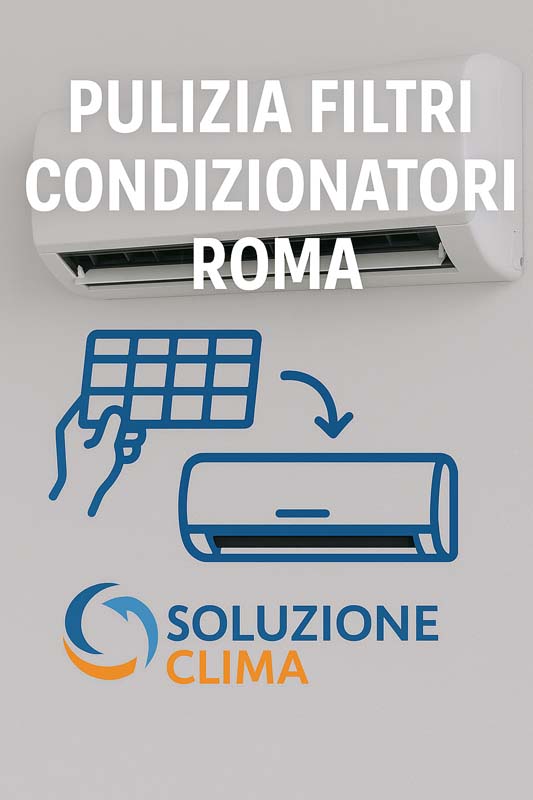 Pulizia filtri condizionatori Roma